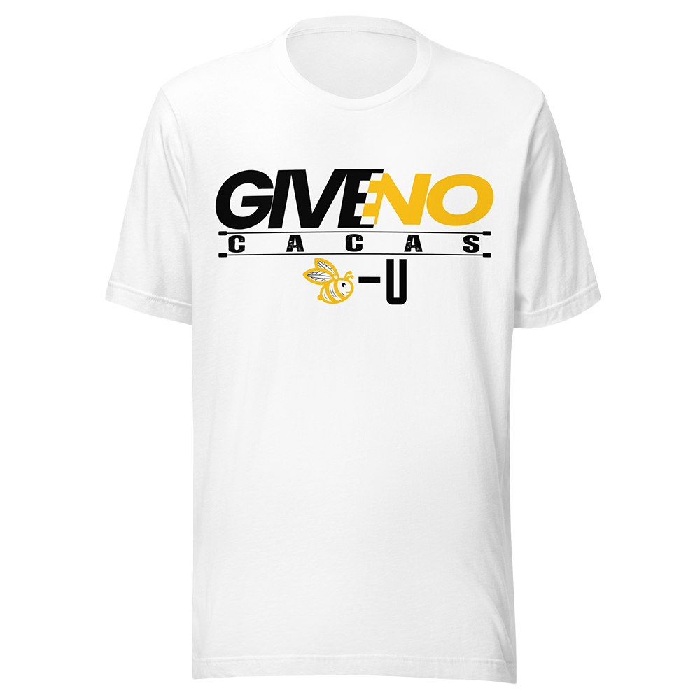 “Give No Cacas” ~ Unisex T-Shirt - Imagen 1