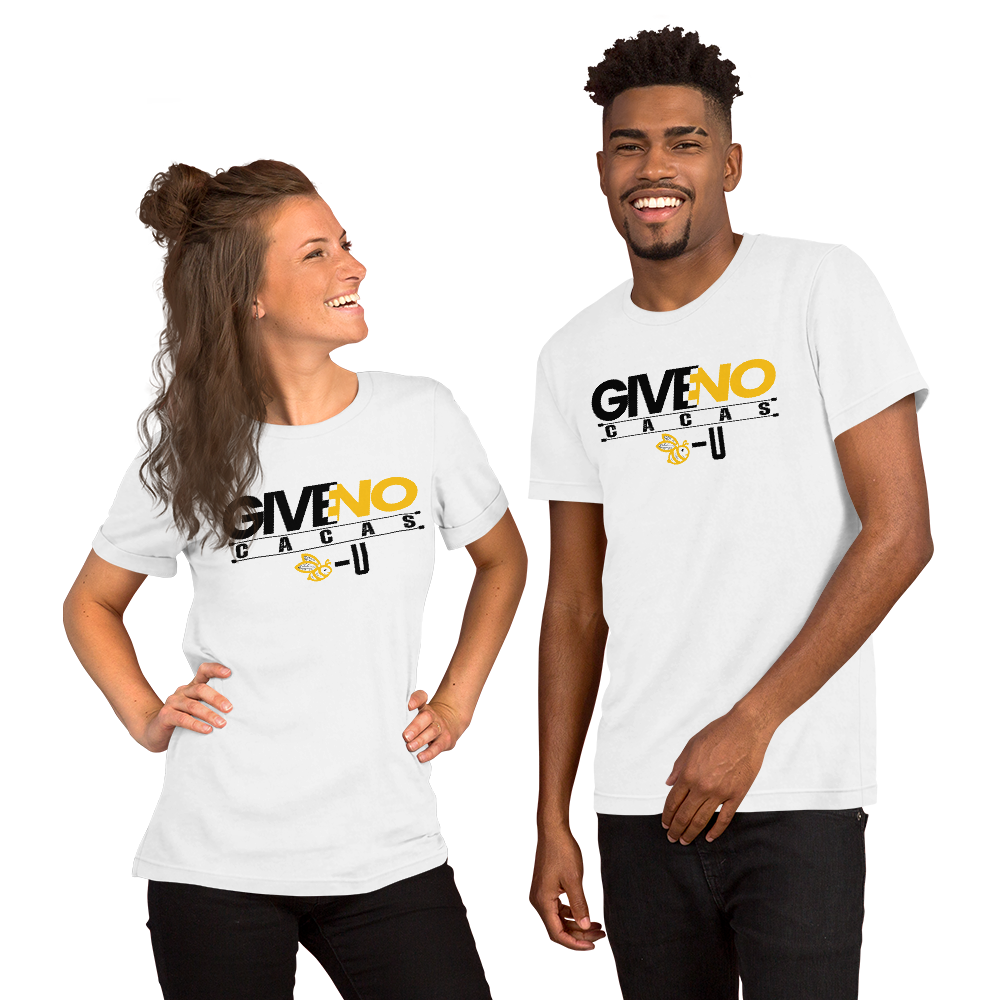 “Give No Cacas” ~ Unisex T-Shirt - Imagen 3