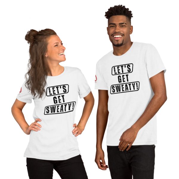 “Let’s Get Sweaty” ~ Gym; Unisex T-Shirt - Imagen 5