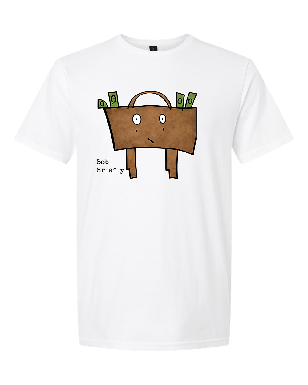 “Bob Briefly” ~ Unisex T-Shirt - Image 1